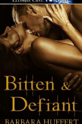 Cover of Bitten & Defiant