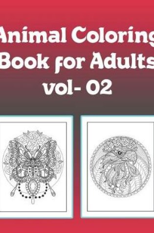 Cover of Animal Coloring Book for Adults vol- 02