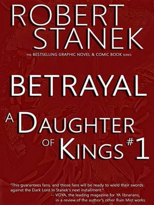 Book cover for A Daughter of Kings #1 - Betrayal (Graphic Novel Part 1, Tablet Edition)