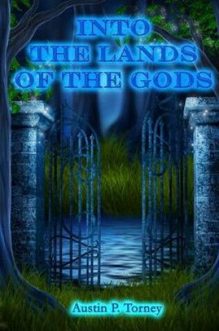 Cover of Into the Lands of the Gods