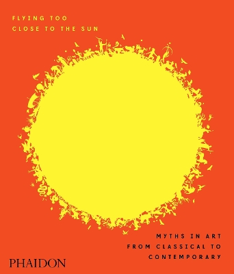 Book cover for Flying Too Close to the Sun