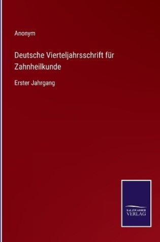 Cover of Deutsche Vierteljahrsschrift für Zahnheilkunde