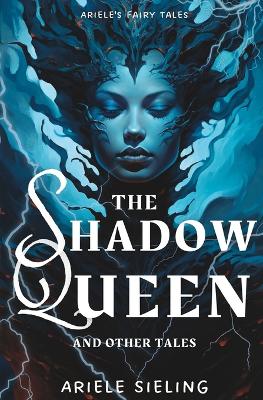 Book cover for The Shadow Queen and Other Tales