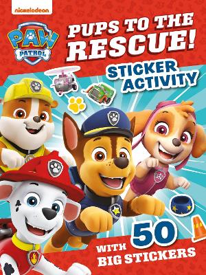 Book cover for PAW Patrol Pups to the Rescue! Sticker Activity