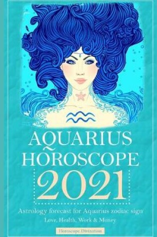 Cover of Aquarius Horoscope 2021