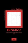Book cover for Binary - 120 Easy To Master Puzzles 7x7 - 6