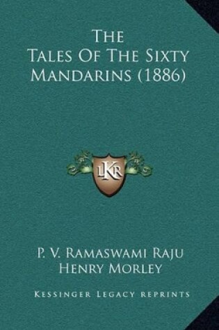 Cover of The Tales of the Sixty Mandarins (1886)