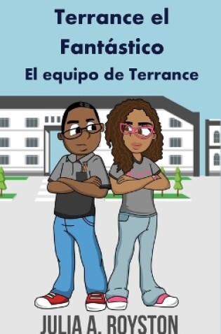 Cover of Terrance el Fantástico El equipo de Terrance