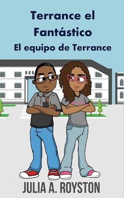 Book cover for Terrance el Fantástico El equipo de Terrance