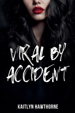 Cover of Viral by Accident