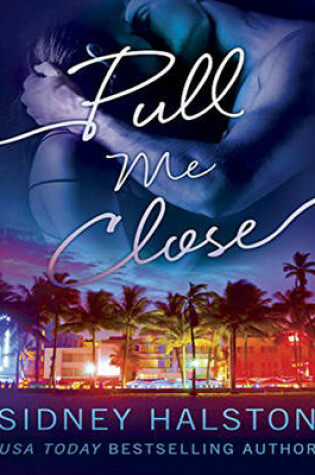 Cover of Pull Me Close