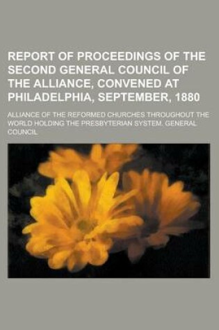 Cover of Report of Proceedings of the Second General Council of the Alliance, Convened at Philadelphia, September, 1880