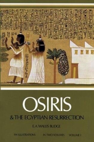 Cover of Osiris and the Egyptian Resurrection: v. 1