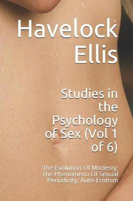 Book cover for Studies in the Psychology of Sex (Vol 1 of 6)