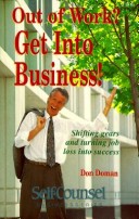 Cover of Out of Work? Get into Business!