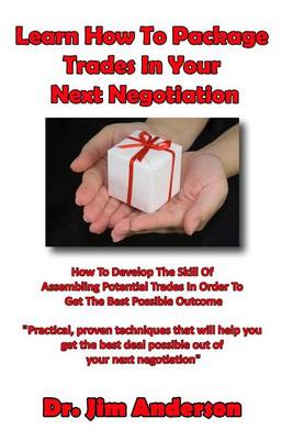 Book cover for Learn How To Package Trades In Your Next Negotiation