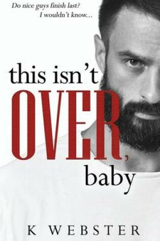 Cover of This Isn't Over, Baby