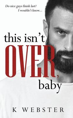 Cover of This Isn't Over, Baby