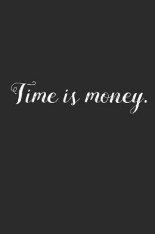 Cover of Time is Money