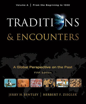 Book cover for Traditions & Encounters: A Global Perspective on the Past, Volume A