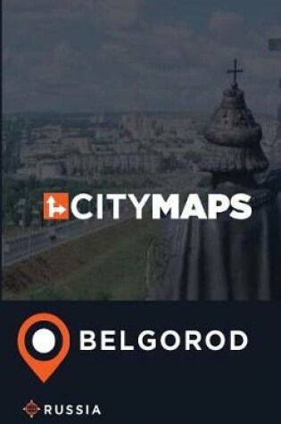 Cover of City Maps Belgorod Russia