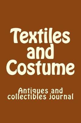 Book cover for Textiles and Costume