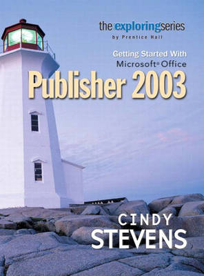 Book cover for Exploring Getting Started with Microsoft Publisher 2003