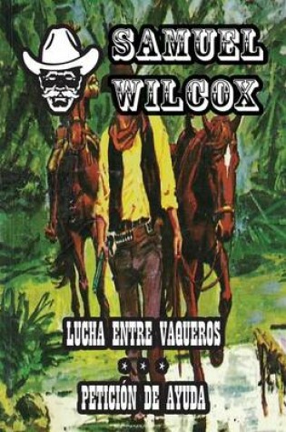 Cover of Lucha entre Vaqueros & Peticion de Ayuda