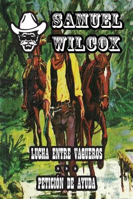 Book cover for Lucha entre Vaqueros & Peticion de Ayuda