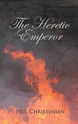 Book cover for The Heretic Emperor