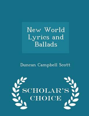 Book cover for New World Lyrics and Ballads - Scholar's Choice Edition