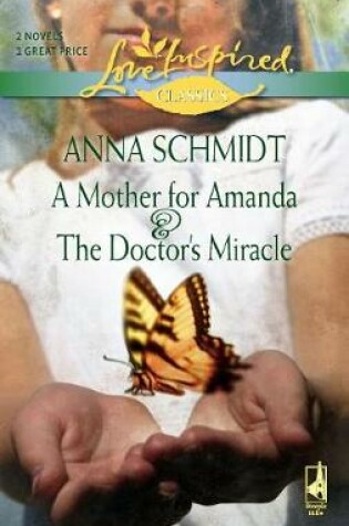 Cover of A Mother for Amanda and the Doctor's Miracle
