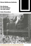 Book cover for Die Rettung der Architektur vor sich selbst