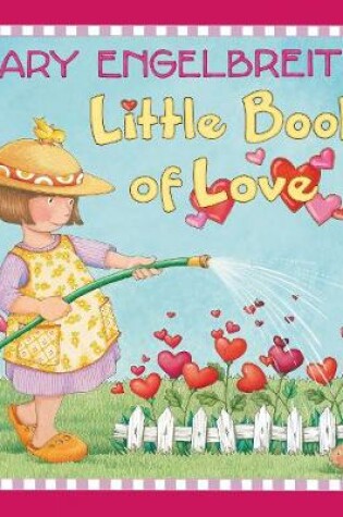 Cover of Mary Engelbreit's Little Book of Love