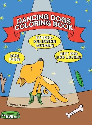 Book cover for Dancing Dogs Coloring Book