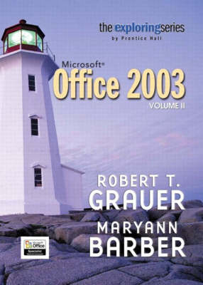 Book cover for Valuepack:Exploring Microsoft Office 2003 Volume 2/Exploring Microsoft Office 2003, Volume 1/Exploring:Getting Started with Microsoft FrontPage 2003