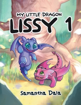 Book cover for My Little Dragon Lissy 1