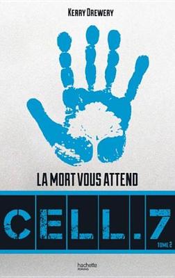Book cover for Cell. 7 - Tome 2 - Jour 7