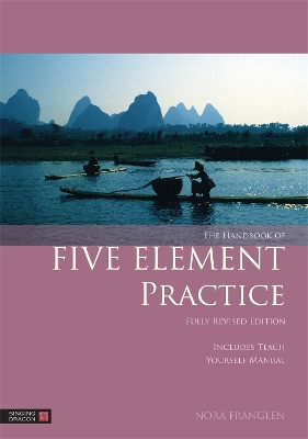 Book cover for The Handbook of Five Element Practice