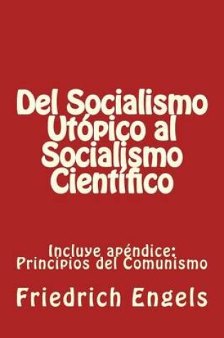 Cover of Del Socialismo Utopico al Socialismo Cientifico y Principios del Comunismo
