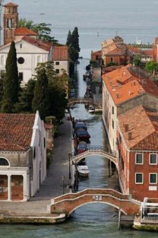 Cover of Aerial View of Bridges on the Canal in Venice, Italy Journal