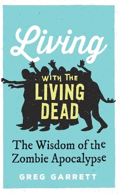 Book cover for Living with the Living Dead