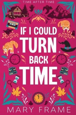 Cover of If I Could Turn Back Time