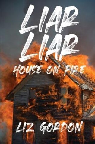 Cover of Liar Liar House on Fire