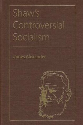 Cover of Shaw's Controversial Socialism