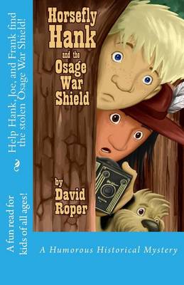 Book cover for Horsefly Hank and the Osage War Shield