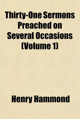 Book cover for Thirty-One Sermons Preached on Several Occasions (Volume 1)