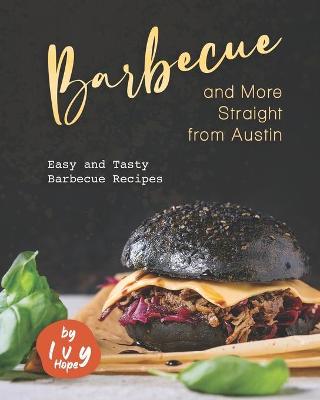 Book cover for Barbecue and More Straight from Austin