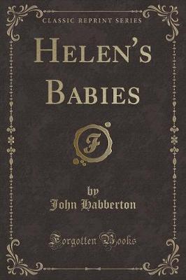 Book cover for Helen's Babies (Classic Reprint)