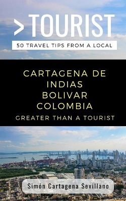 Book cover for Greater Than a Tourist- Cartagena de Indias Bolivar Colombia